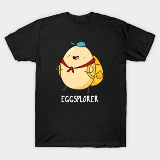 Eggsplorer Cute Egg Pun T-Shirt